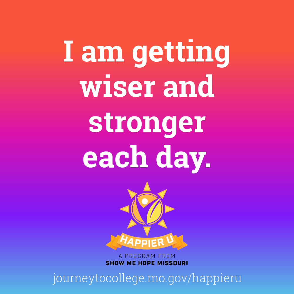 Orange to blue gradient with the affirmation "I am getting wiser and stronger each day" in the middle
