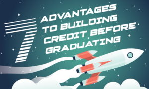 A Spaceship soaring through the sky with "7 Advantages to building credit before graduating" in the space behind it.